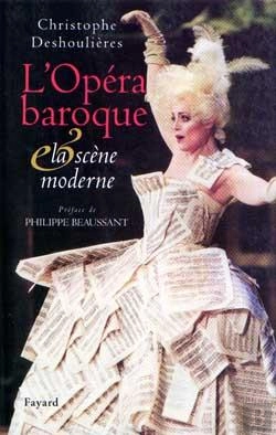 Bertrand.pt - L'Opéra Baroque Et La Scène Moderne
