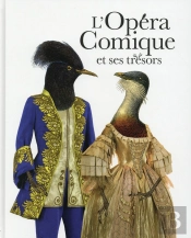 L'Opéra Comique ; Costumes Et Coulisses