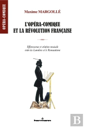 L'Opéra-Comique Et La Révolution Française