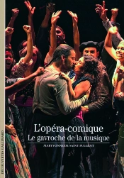 L'Opéra-Comique : Le Gavroche De La Musique