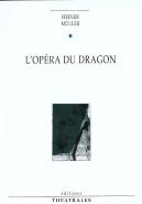 L'Opera Du Dragon ; Six Points Sur L'Opera