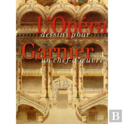 Bertrand.pt - L'Opéra Garnier, Dessins Pour Un Chef-D'Oeuvre