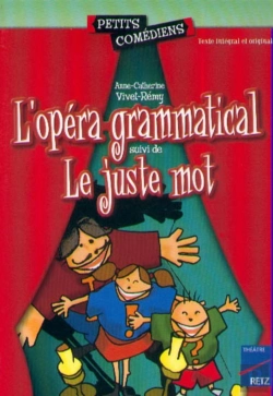 Bertrand.pt - L'Opéra Grammatical ; Le Juste Mot ; 8/10 Ans