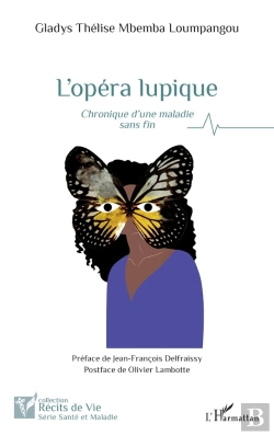 Bertrand.pt - L'Opéra Lupique : Chronique D'Une Maladie Sans Fin