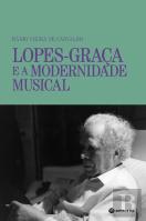 Lopes-Graça e a Modernidade Musical