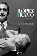 Lopez Bravo