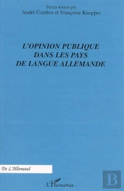 L'Opinion Publique Dans Les Pays De Langue Allemande