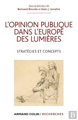 Bertrand.pt - L'Opinion Publique Dans L'Europe Des Lumières ; Stratégies Et Concepts