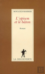 L'Opium Et Le Baton