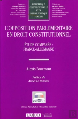 Bertrand.pt - L'Opposition Parlementaire En Droit Constitutionnel ; Étude Comparée : France-Allemagne