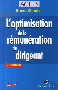 Bertrand.pt - L'Optimisation De La Rémunération Du Dirigeant