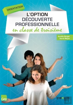 Bertrand.pt - L'Option Decouverte Professionnelle En Classe De Troisieme