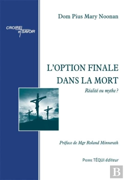 Bertrand.pt - L'Option Finale Dans La Mort ; Réalité Ou Mythe ?