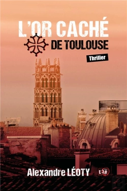 Bertrand.pt - L'Or Cache De Toulouse