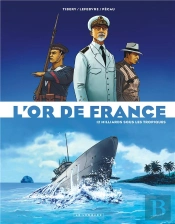 L'Or De France Tome 2 : 12 Milliards Sous Les Tropiques
