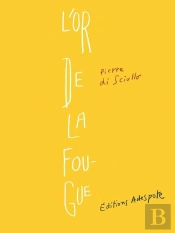 L'Or De La Fougue