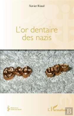 Bertrand.pt - L'Or Dentaire Des Nazis