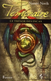 L'Or Des Incas Temeraire T.7