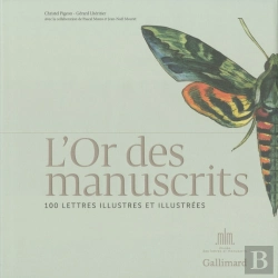 Bertrand.pt - L'Or Des Manuscrits ; 100 Lettres Illustres Et Illustrées