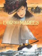 L'Or Des Marées Tome 2 : Les Amants De La Mer D'Iroise