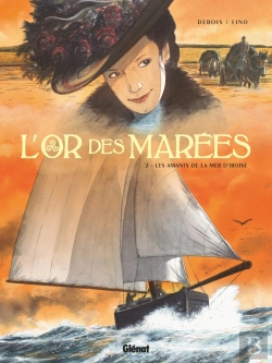 Bertrand.pt - L'Or Des Marées Tome 2 : Les Amants De La Mer D'Iroise