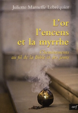 Bertrand.pt - L'Or, L'Encens Et La Myrrhe