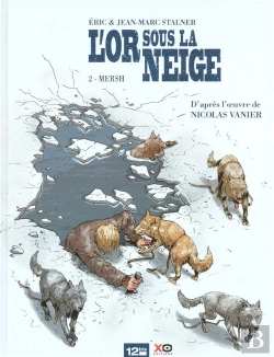 Bertrand.pt - L'Or Sous La Neige Tome 2 ; Mersh