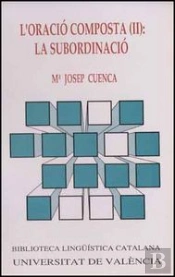 L'Oració Composta (Ii): La Subordinació