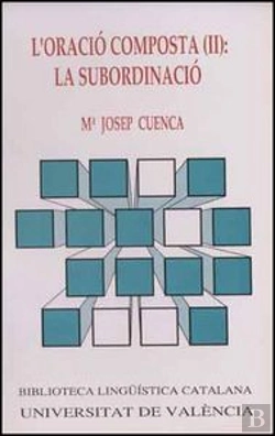 Bertrand.pt - L'Oració Composta (Ii): La Subordinació