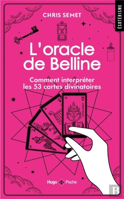 Bertrand.pt - L'Oracle De Belline : Comment Interpréter Les 53 Cartes Divinatoires