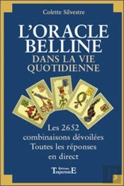 L'Oracle De Belline Dans La Vie Quotidienne