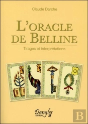 L'Oracle De Belline ; Tirages Et Interpretations