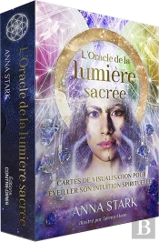 L'Oracle De La Lumiere Sacree - Cartes De Visualisation Pour Eveiller Son Intuition