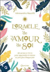 L'Oracle De L'Amour De Soi - Coffret - 48 Cartes Et 1 Livre Pour Apprendre A S'Aimer Un Peu Plus Cha