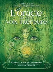 L'Oracle De Votre Voix Intérieure : 36 Cartes Et Le Livre D'Accompagnement Pour Mettre En Pratique La Puissance De La Loi De L'Attraction