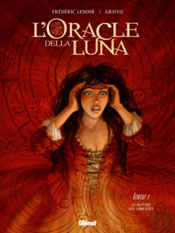 Bertrand.pt - L'Oracle Della Luna Tome 1 : Le Maître Des Abruzzes