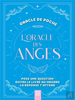Bertrand.pt - L'Oracle Des Anges, Oracle De Poche : Pose Une Question, Ouvre Le Livre Au Hasard, La Réponse T'Attend