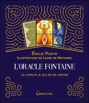 L'Oracle Fontaine ; Le Livre & Le Jeu De 39 Cartes