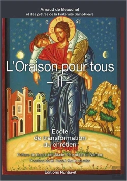 Bertrand.pt - L'Oraison Pour Tous Tome 2 ; École De Transformation Du Chrétien