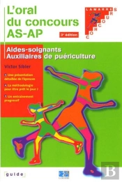 L'Oral Du Concours As-Ap (3e Edition)