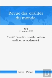 L'Oralité En Milieux Rural Et Urbain : Tradition Vs Modernité ?
