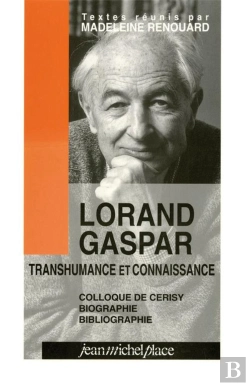 Bertrand.pt - Lorand Gaspar Transhumance Et Connaissance