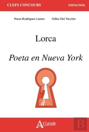 Lorca, Poeta En Nueva York