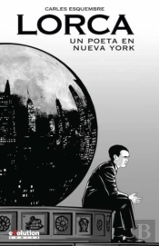 Lorca Un Poeta En Nueva York