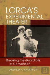 Lorca'S Experimental Theater