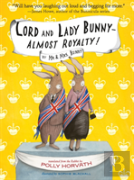 Lord And Lady Bunny--Almost Royalty!