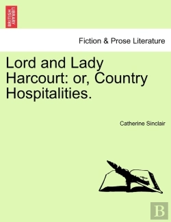 Bertrand.pt - Lord And Lady Harcourt: Or, Country Hosp