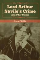 Lord Arthur Savile'S Crime And Other Stories