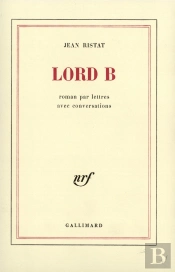 Lord B Roman Par Lettres, Avec Conversations