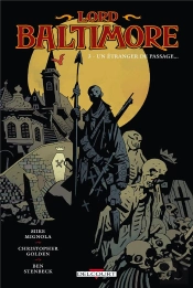 Lord Baltimore T.3 Un Etranger De Passage